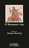 El Romancero viejo by Mercedes Díaz Roig, Editor