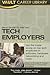 Vault Guide to the Top Tech Employers (Vault Career Library)