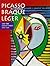 Picasso Braque Leger and th...
