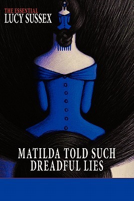Matilda Told Such Dreadful Lies (Paperback)