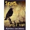 Skins, Animal Stories by Jess C. Scott