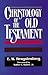 Christology of the Old Testament