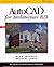 AutoCAD for Architecture R1...