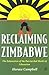 Reclaiming Zimbabwe: The Exhaustion of the Patriarchal Model of Liberation