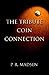 The Tribute Coin Connection