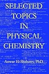 Selected Topics in Physical Chemistry