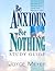 Be Anxious for Nothing