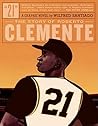 21: The Story of Roberto Clemente