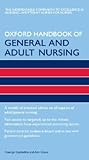 Oxford Handbook of General and Adult Nursing (Oxford Handbooks in Nursing)