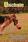 Unchain My Heart:...