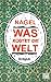 Was kostet die Welt by Thorsten Nagelschmidt