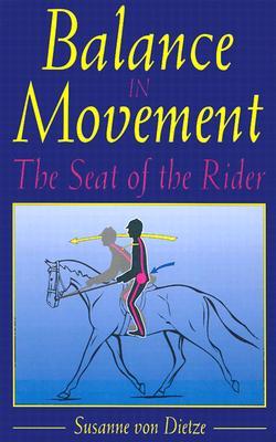 Balance in Movement: The Seat of the Rider (Hardcover)