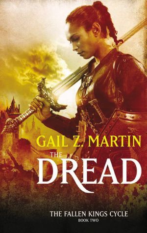 The Dread (Fallen Kings Cycle, #2)