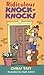 Ridiculous Knock-Knocks