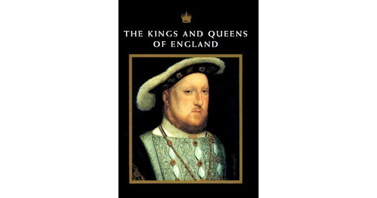 The Kings and Queens of England by Nicholas Best