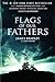 Flags of Our Fathers by James D. Bradley