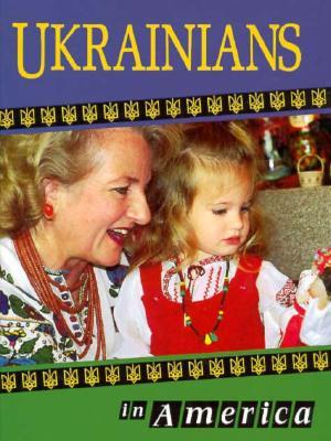 Ukrainians in America (Library Binding)