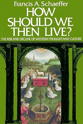 How Should We Then Live?