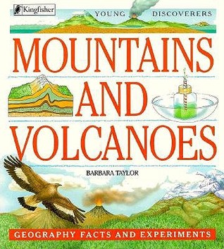 Mountains and Volcanoes: Geography Facts and Experiments (Young Discoverers)