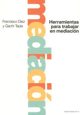 Herramientas Para Trabajar en Mediacion (Paidos Mediacion) (Spanish Edition)