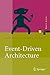 Event-Driven Architecture: Softwarearchitektur für ereignisgesteuerte Geschäftsprozesse