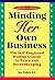 Minding Her Own Business: The Self-Employed Woman's Guide to Taxes and Recordkeeping