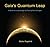 Gaia's Quantum Leap: A Guide to Living through the Coming Earth Changes