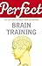 Perfect Brain Training