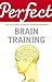 Perfect Brain Training