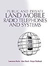 Public & Private Land Mobile Radio Telephones And Systems