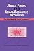 Small Firms and Local Economic Networks: The Death of the Local Economy?