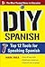 DIY Spanish by Mark Rhea DIY Spanish by Mark Rhea