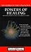 Mysteries of the Unknown: Powers of Healing: Mysteries, Medicine Men and Miracle Cures (Mysteries of the Unknown Series)