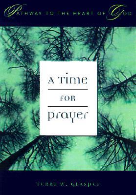 A Time for Prayer (Pathway to the Heart of God)