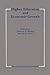 Higher Education and Economic Growth by William E. Becker