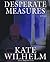 Desperate Measures (Barbara Holloway Mysteries)