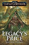 Twilight of Kerberos: Legacy's Price