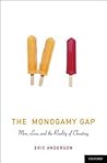 The Monogamy Gap by Eric Anderson
