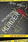 Non-Prophet Murders by Becky Wooley