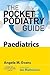 Pocket Podiatry: Paediatrics