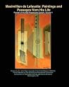 Maximillien de Lafayette: Paintings and Passages from His Life: Pioneer of the Neo Progressive Cubism. Volume1