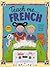 Teach Me French: A Musical ...