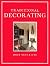 Traditional (Home) Decorating by John Sutcliffe