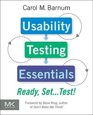 Usability Testing Essentials: Ready, Set...Test! (Paperback)