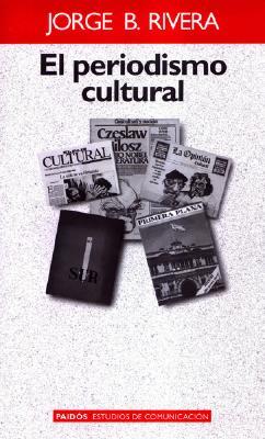 El periodismo cultural (Paperback)