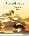 Crossed Genres Quarterly 2