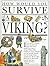 How Would You Survive As a Viking?