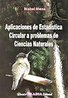Aplicaciones de Estadistica Circular a Problemas de Ciencias Naturales (Spanish Edition)