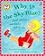 Why Is the Sky Blue?: And Other Outdoor Questions (Questions and Answers Storybook)