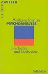 Psychoanalyse. Geschichte und Methoden